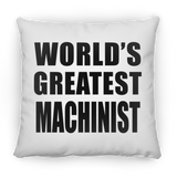World's Greatest Machinist - Throw Pillow