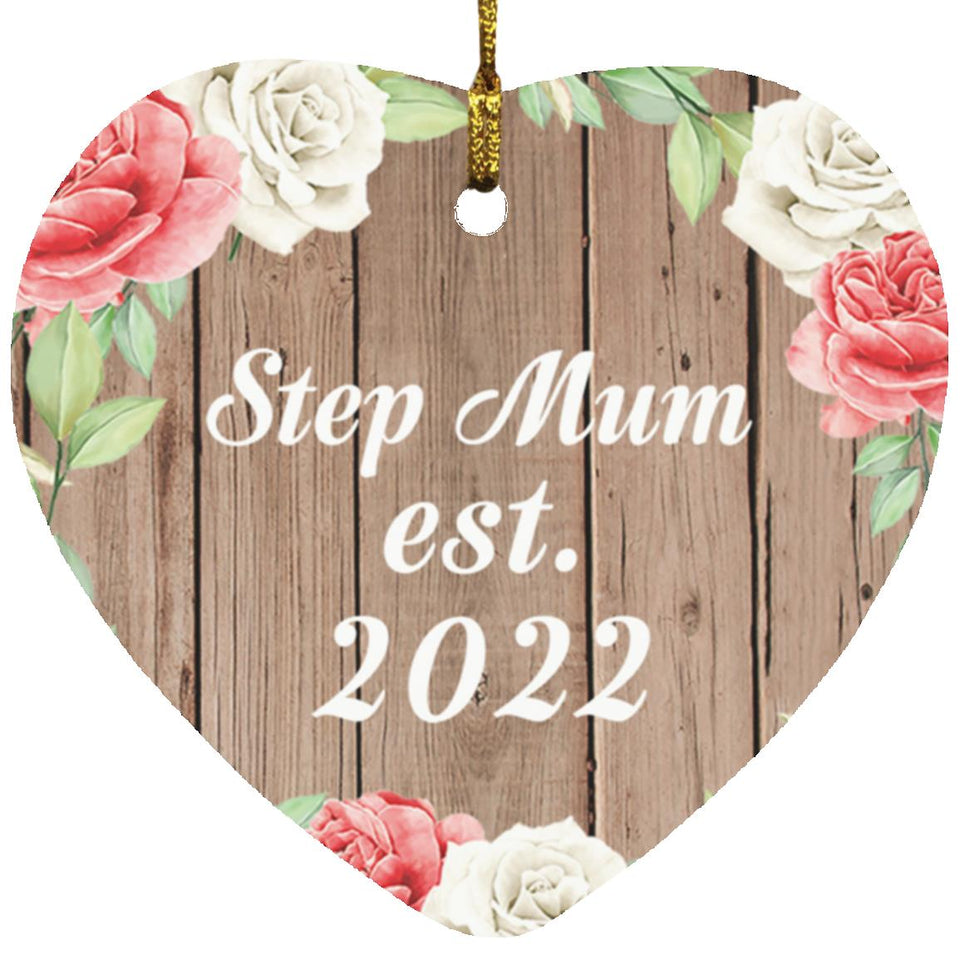 Step Mum Established Est. 2022 - Heart Ornament B