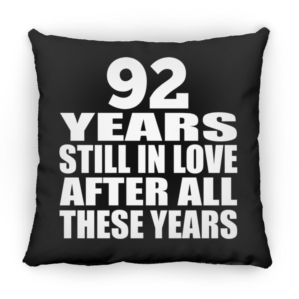 92nd Anniversary 92 Years Still In Love After These Years - Throw Pillow Black