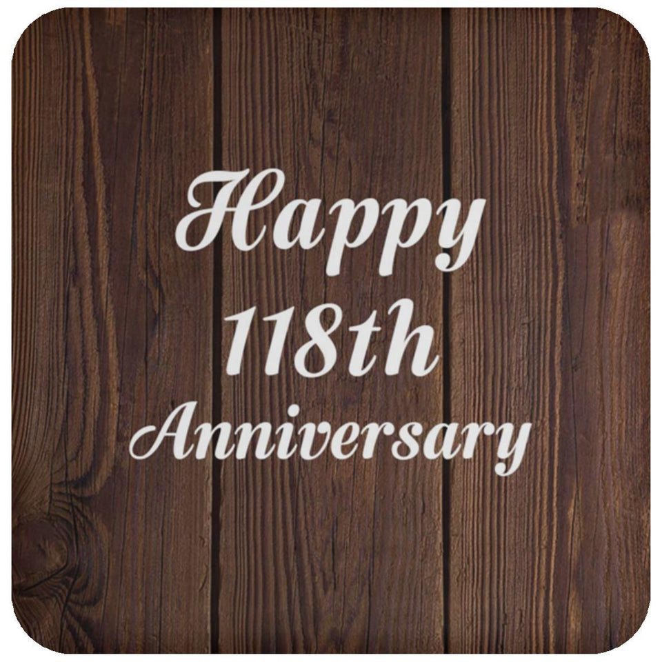 Happy 118th Anniversary - Drink Coaster D