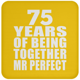 75th Anniversary 75 Years Of Being Mr Perfect - Drink Coaster