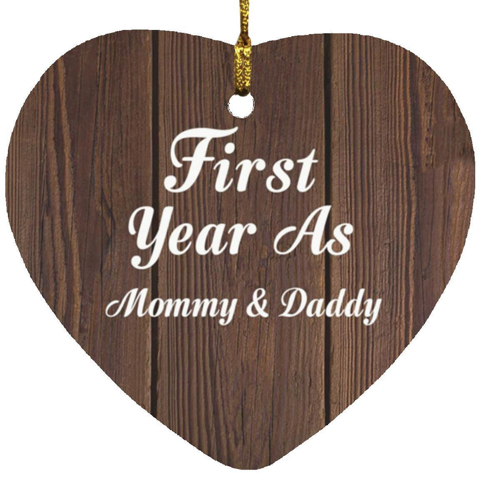First Year As Mommy & Daddy - Heart Ornament D