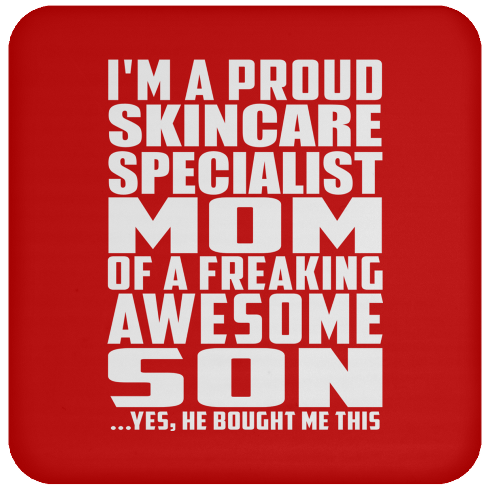 Proud Skincare Specialist Mom Of Awesome Son - Drink Coaster