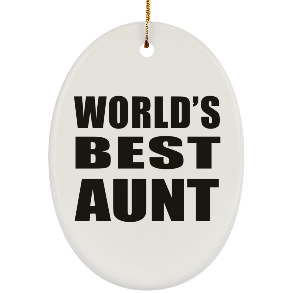 World's Best Aunt - Oval Ornament