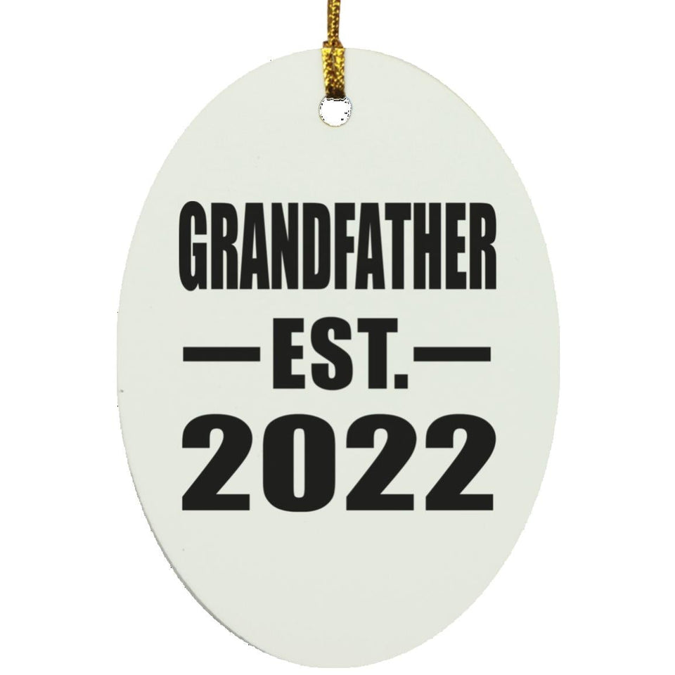 Grandfather Established EST. 2022 - Oval Ornament