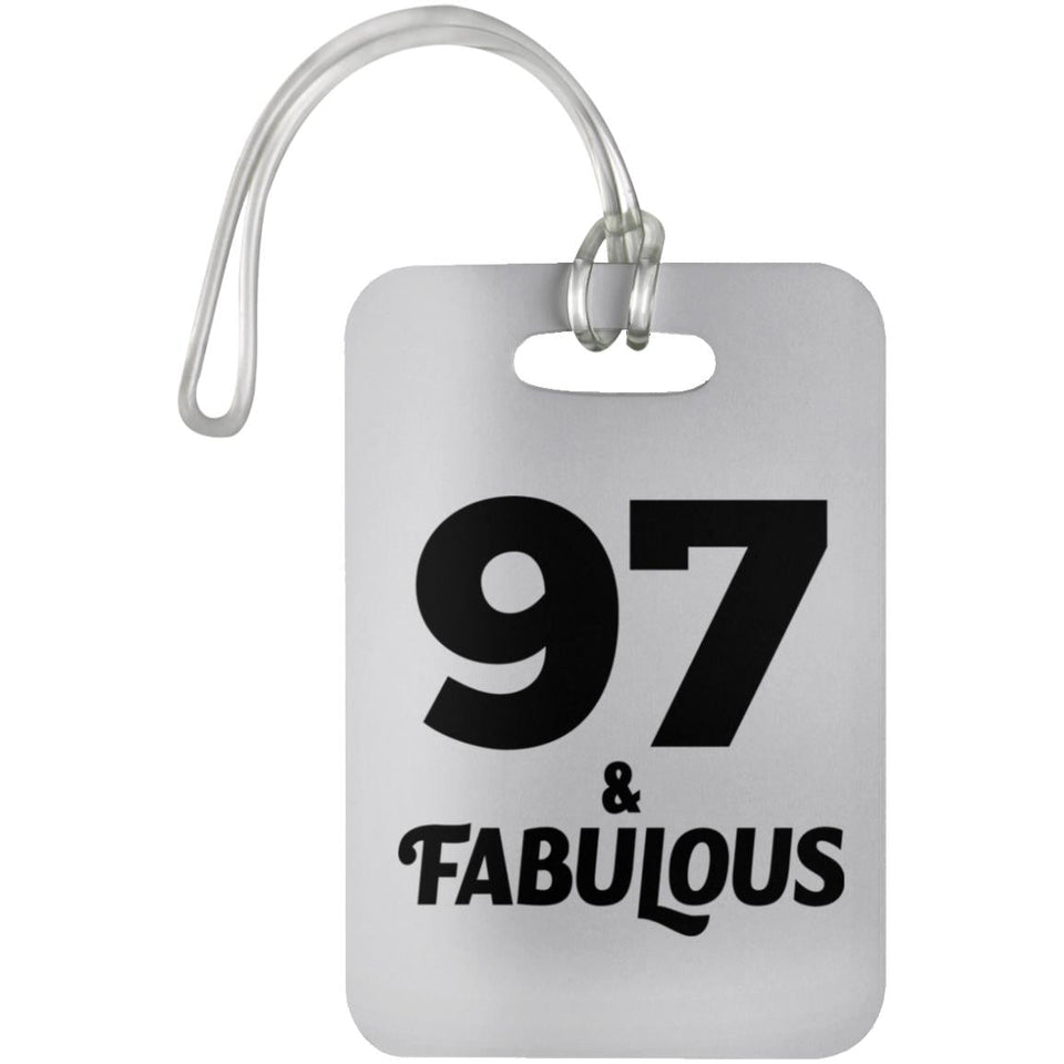 97th Birthday 97 & Fabulous - Luggage Bag Tag