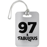 97th Birthday 97 & Fabulous - Luggage Bag Tag
