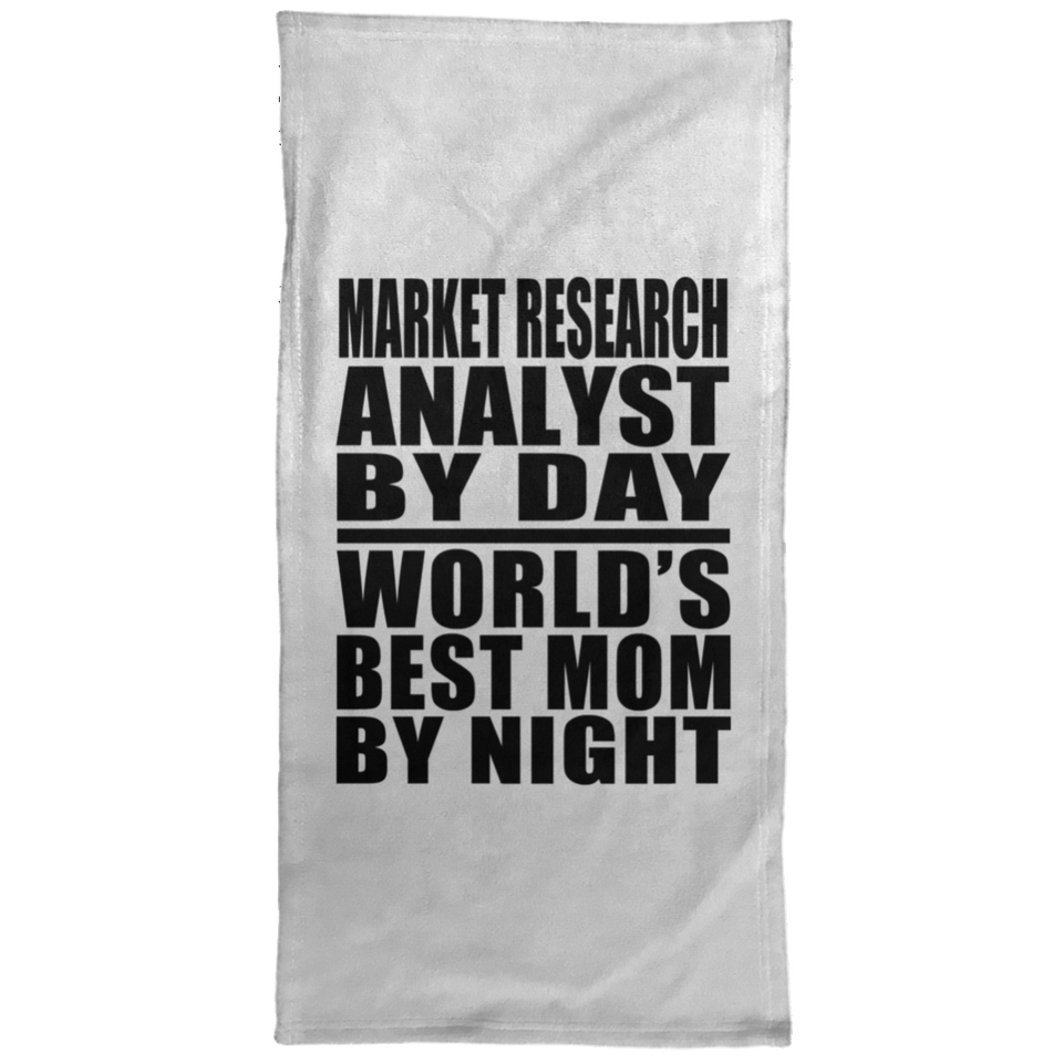 Market Research Analyst By Day World's Best Mom By Night - Hand Towel