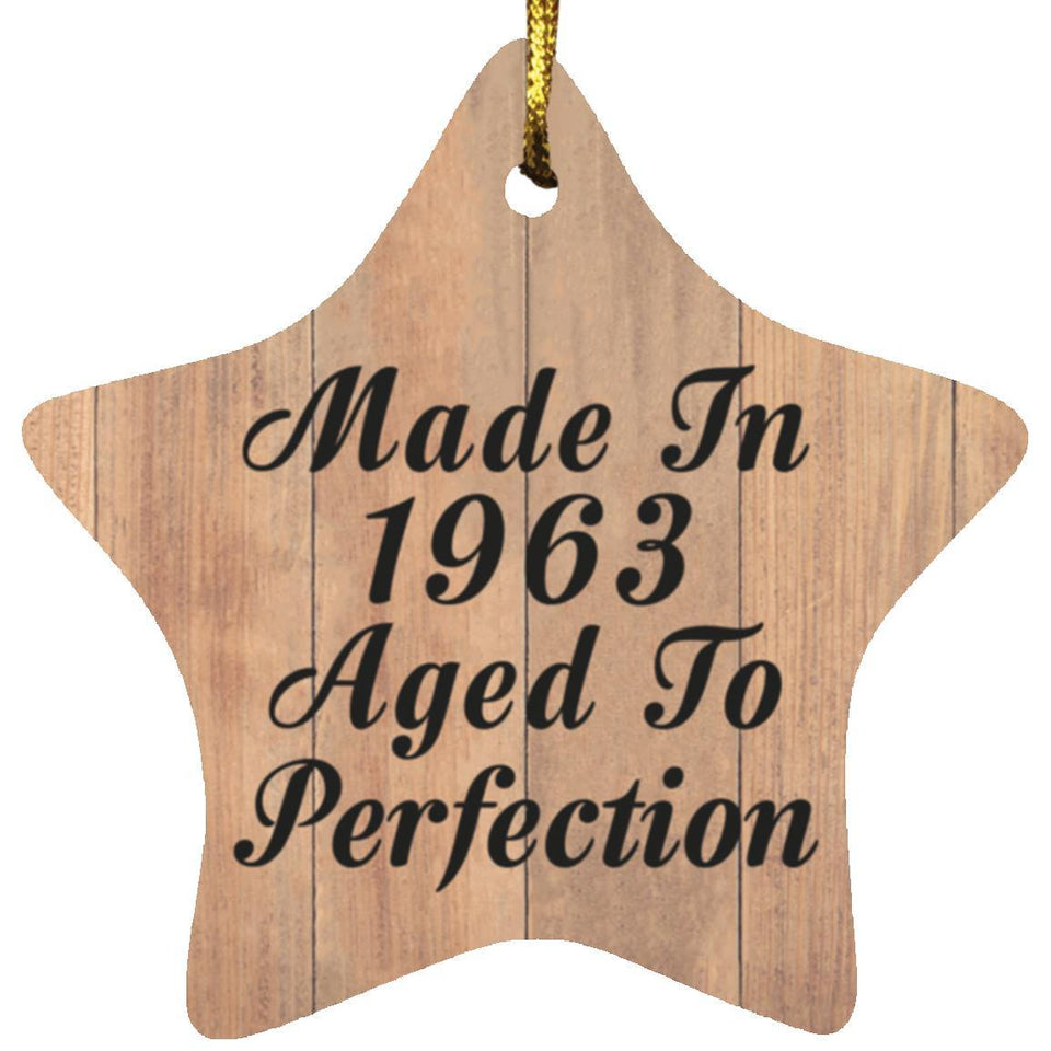 61st Birthday Made In 1963 Aged To Perfection - Star Ornament C