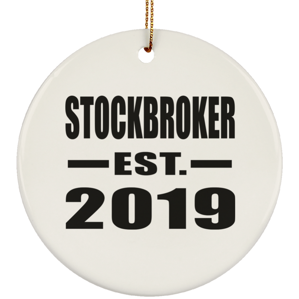 Stockbroker Established EST. 2019 - Circle Ornament