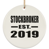Stockbroker Established EST. 2019 - Circle Ornament