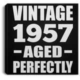 67th Birthday Vintage 1957 Aged Perfectly - Canvas Square