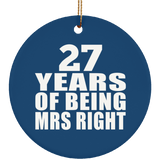 27th Anniversary 27 Years Of Being Mrs Right - Circle Ornament
