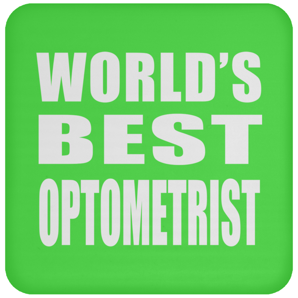 World's Best Optometrist - Drink Coaster