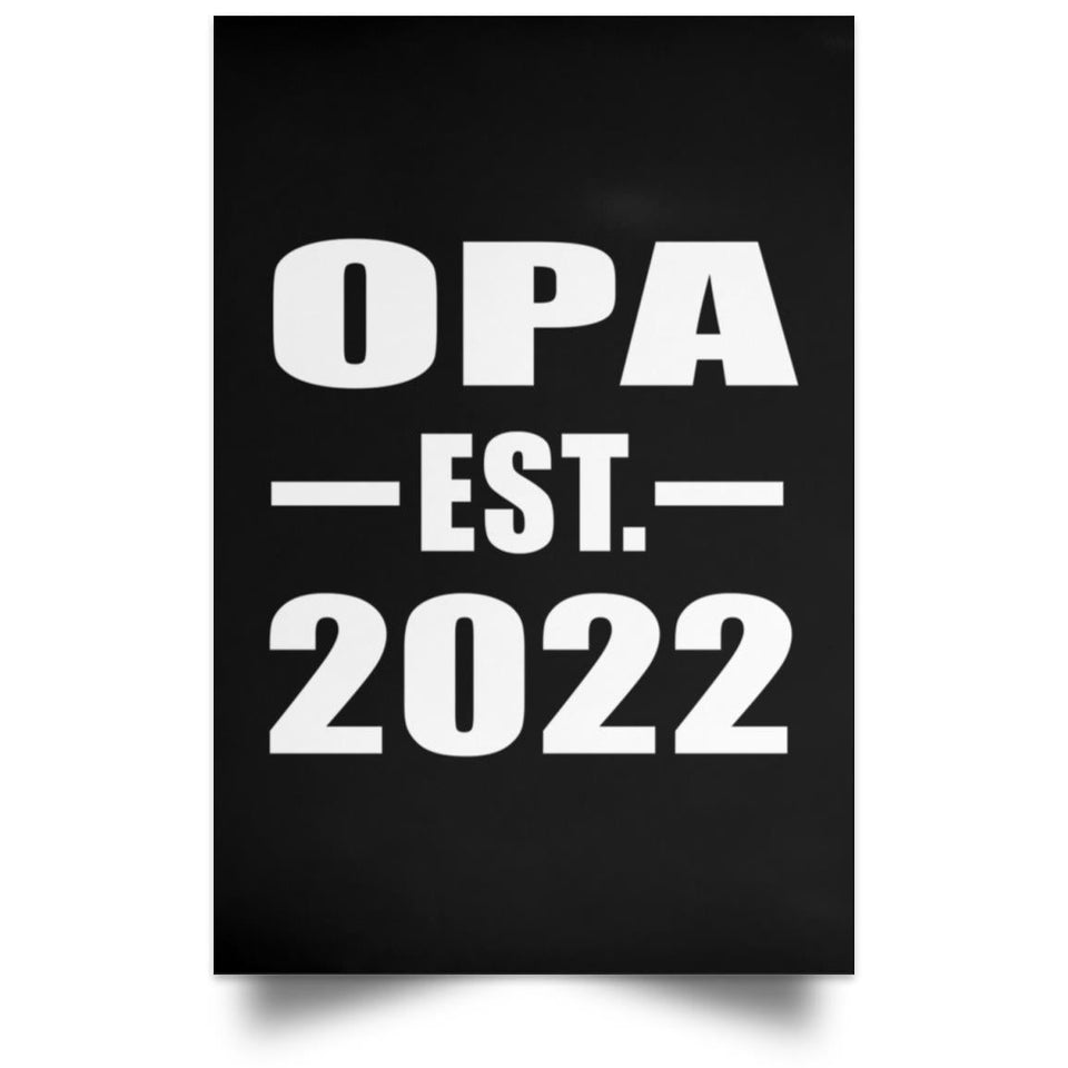 Opa Established EST. 2022 - Poster Portrait