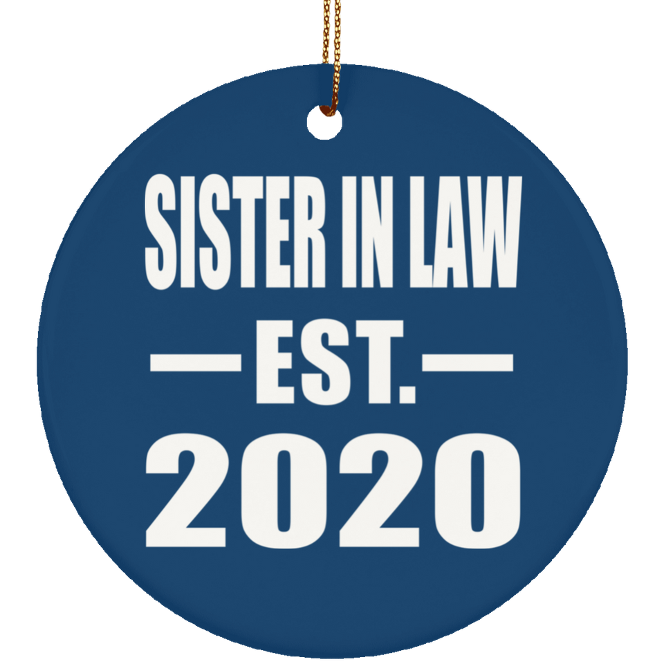 Sister In Law Established EST. 2020 - Circle Ornament