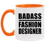 Badass Fashion Designer - 11oz Accent Mug Orange