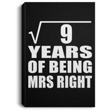 3rd Anniversary Square Root of 9 Years of Being Mrs Right - Canvas Portrait