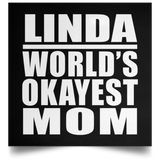 Linda World's Okayest Mom - Poster Square
