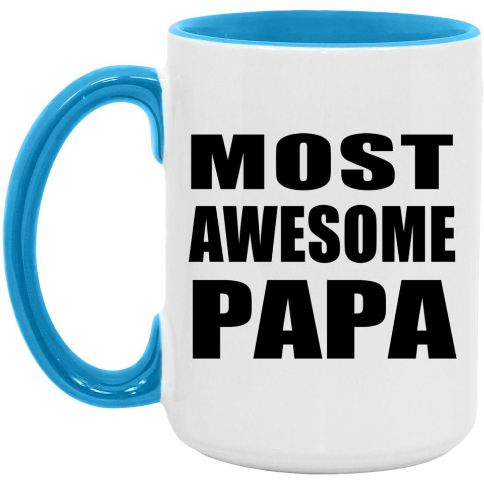 Most Awesome Papa (Grandpa) - 15oz Accent Mug Blue