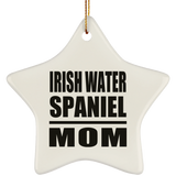Irish Water Spaniel Mom - Star Ornament