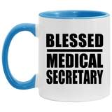 Blessed Medical Secretary - 11oz Accent Mug Blue