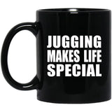 Jugging Makes Life Special - 11oz Coffee Mug Black