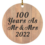 100 Years As Mr & Mrs 2022 - Circle Ornament C