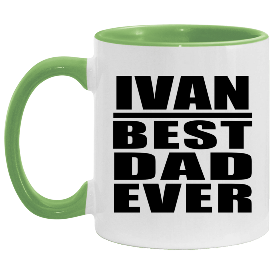 Ivan Best Dad Ever - 11oz Accent Mug Green