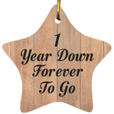1st Anniversary 1 Year Down Forever To Go - Star Ornament C