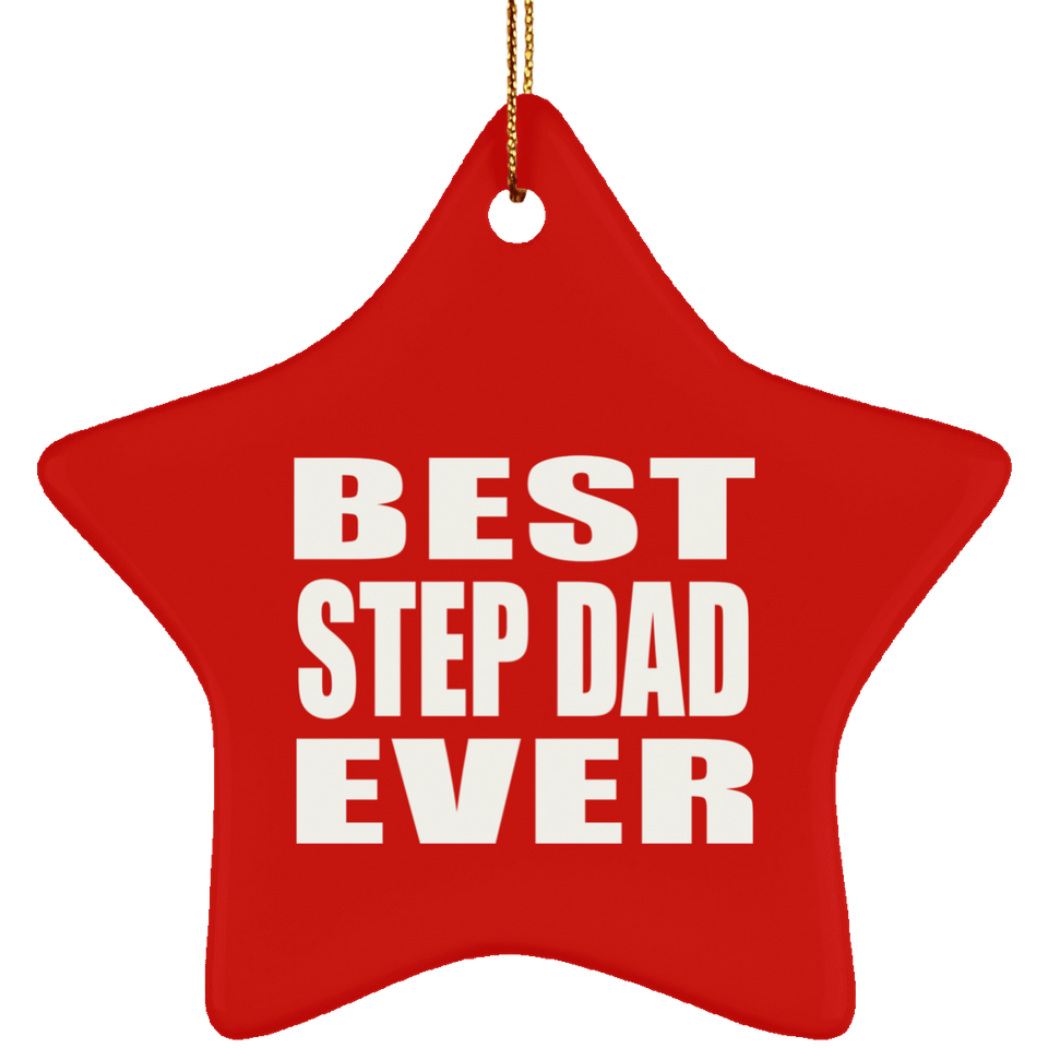 Best Step Dad Ever - Star Ornament
