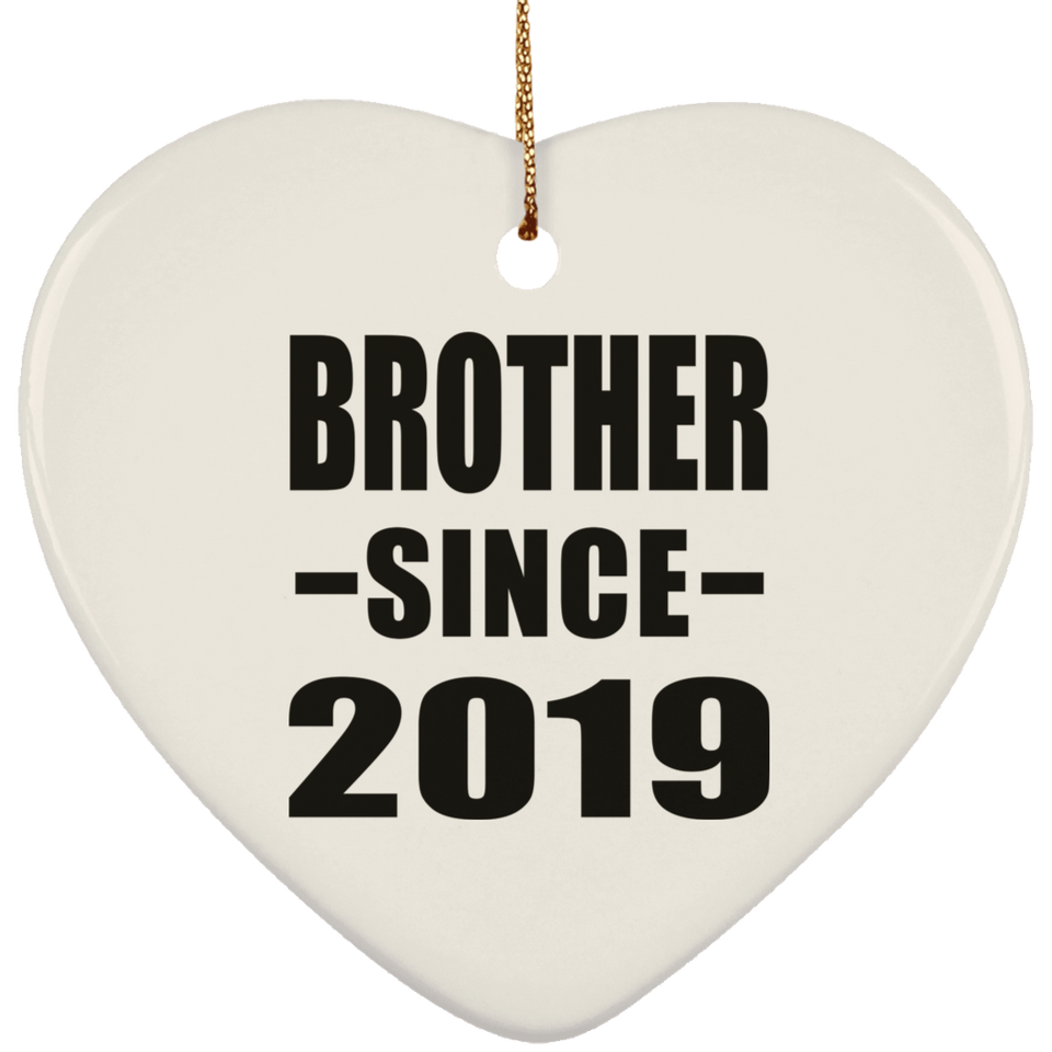 Brother Since 2019 - Heart Ornament