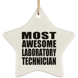 Most Awesome Laboratory Technician - Star Ornament