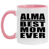 Alma Best Mom Ever - 11oz Accent Mug Pink