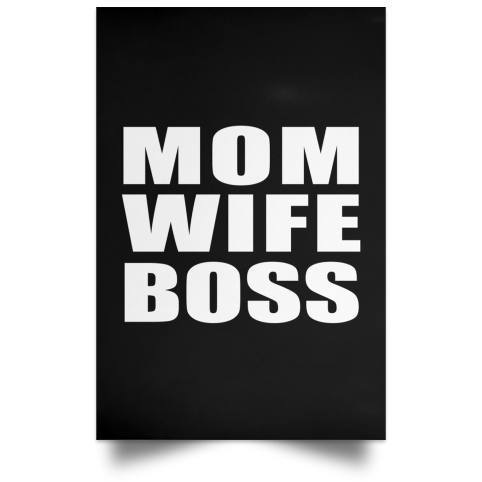 Mom Wife Boss - Poster Portrait