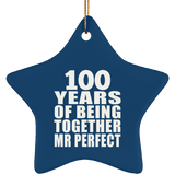 100th Anniversary 100 Years Of Being Mr Perfect - Star Ornament