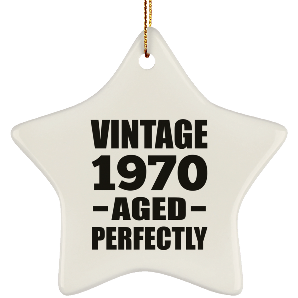 54th Birthday Vintage 1970 Aged Perfectly - Star Ornament