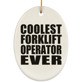 Coolest Forklift Operator Ever - Oval Ornament