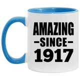 107th Birthday Amazing Since 1917 - 11oz Accent Mug Blue