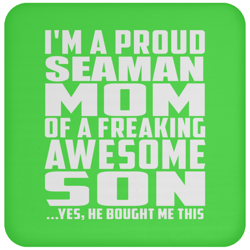 Proud Seaman Mom Of Awesome Son - Drink Coaster