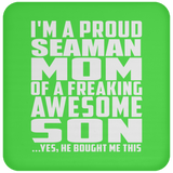 Proud Seaman Mom Of Awesome Son - Drink Coaster