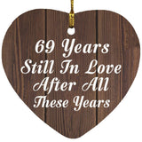 69th Anniversary 69 Years Still In Love After These Years - Heart Ornament D