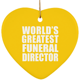 World's Greatest Funeral Director - Heart Ornament