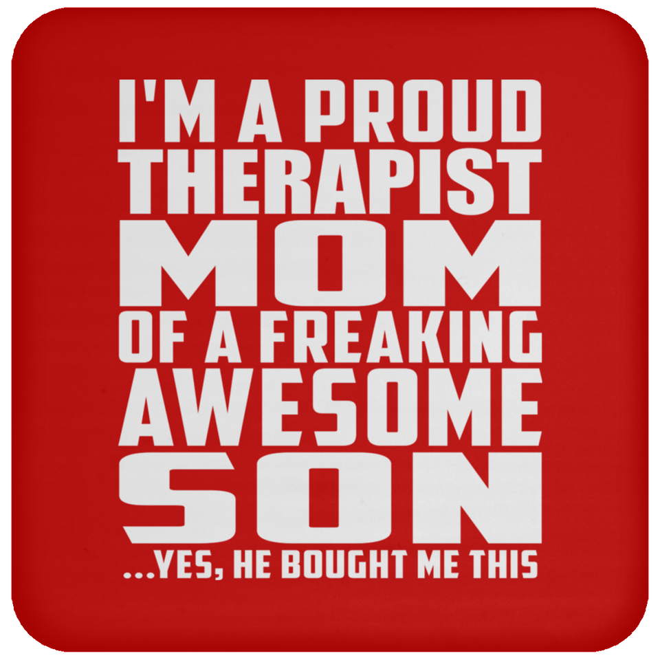 Proud Therapist Mom Of Awesome Son - Drink Coaster
