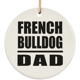 French Bulldog Dad - Circle Ornament