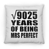 95th Anniversary Square Root of 9025 Years of Mrs Perfect - Throw Pillow