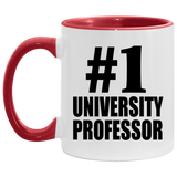Number One #1 University Professor - 11oz Accent Mug Red