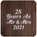 28th Anniversary 28 Years As Mr & Mrs 2021 - Drink Coaster D