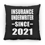 Insurance Underwriter Since 2021 - Throw Pillow Black