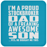 Proud Stockbroker Dad Of Awesome Son - Drink Coaster